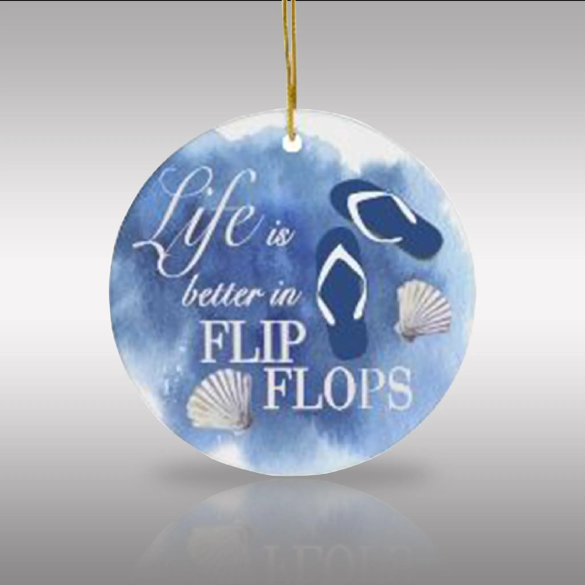 Life is Better in Flip Flops Ceramic Ornament by Nature's Glow